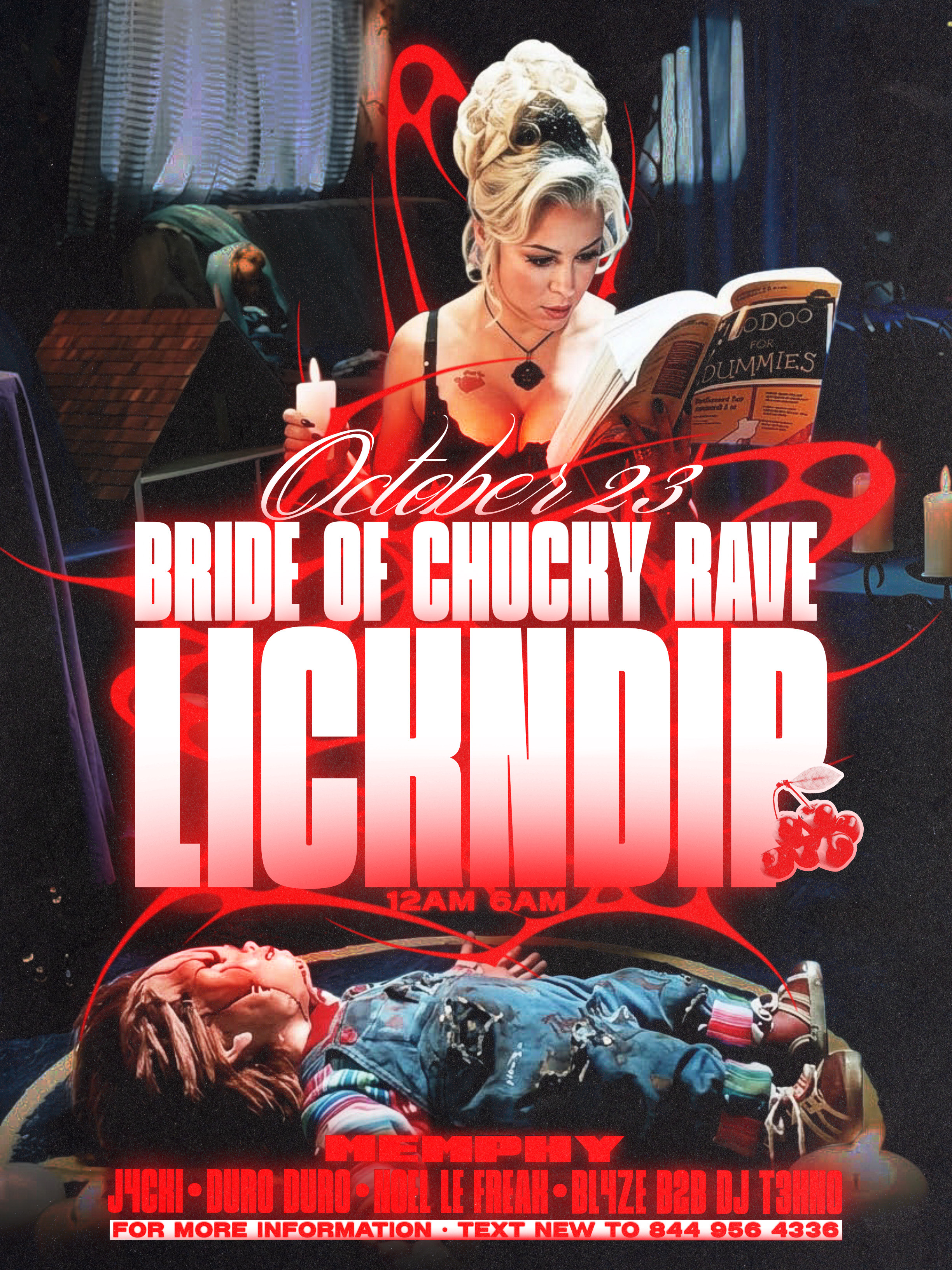 LICKNDIP BRIDE OF CHUCKY RAVE 10/23