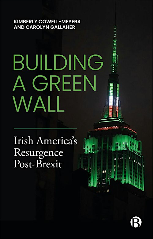 "Building a Green Wall: Irish American Resurgence Post-Brexit"