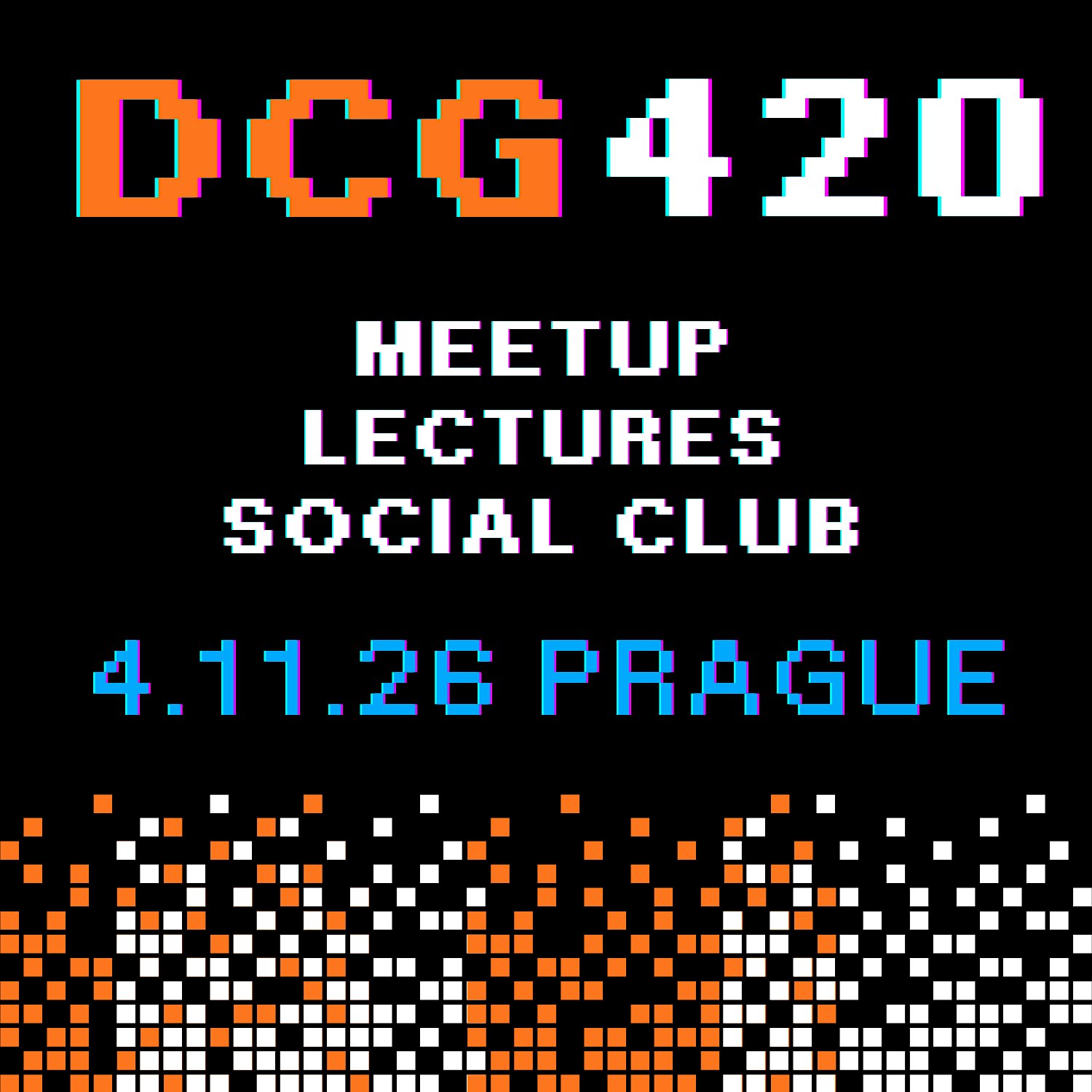 DCG420 MeetUp, Lectures, BlitzTalks, Social club, CSE 2026/V, Prague