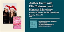Author Event: Elle Cosimano and Hannah Morrissey, Home for the Homicides