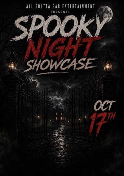 All Boutta Bag Entertainment presents: SPOOKY NIGHT SHOWCASE