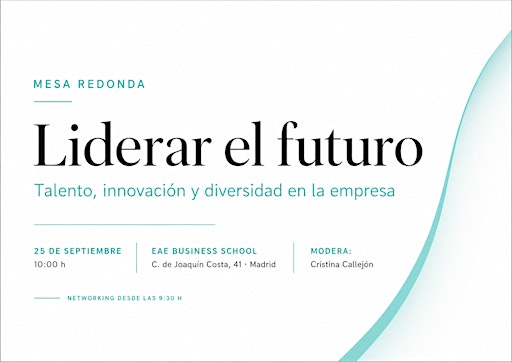 Leitmotiv: “El nuevo liderazgo empresarial”