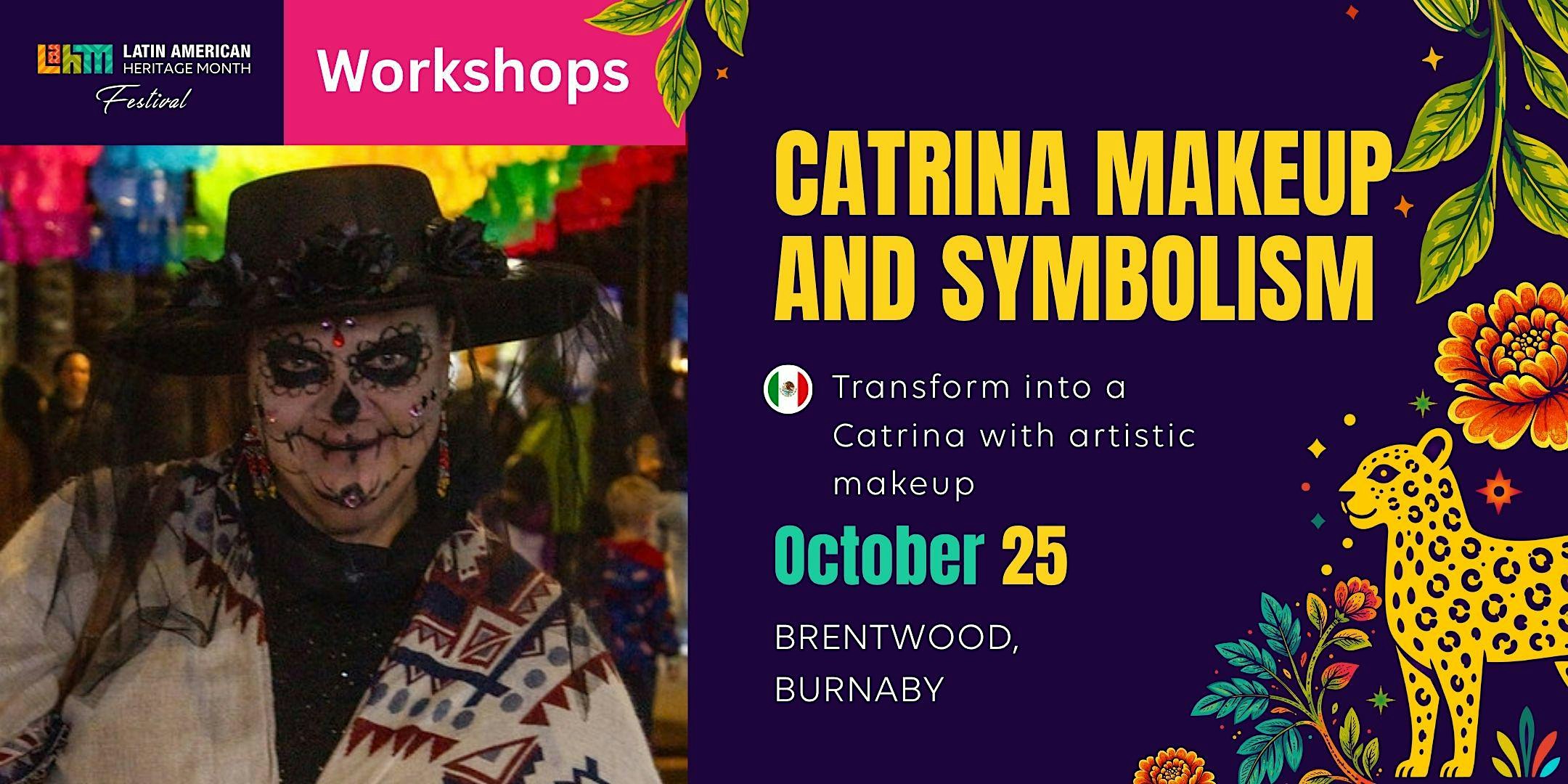 Catrina Makeup  and Symbolism