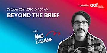 Beyond the Brief w/ Matt Dawson