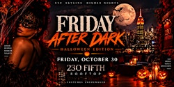 Friday After Dark @230 Fifth Rooftop