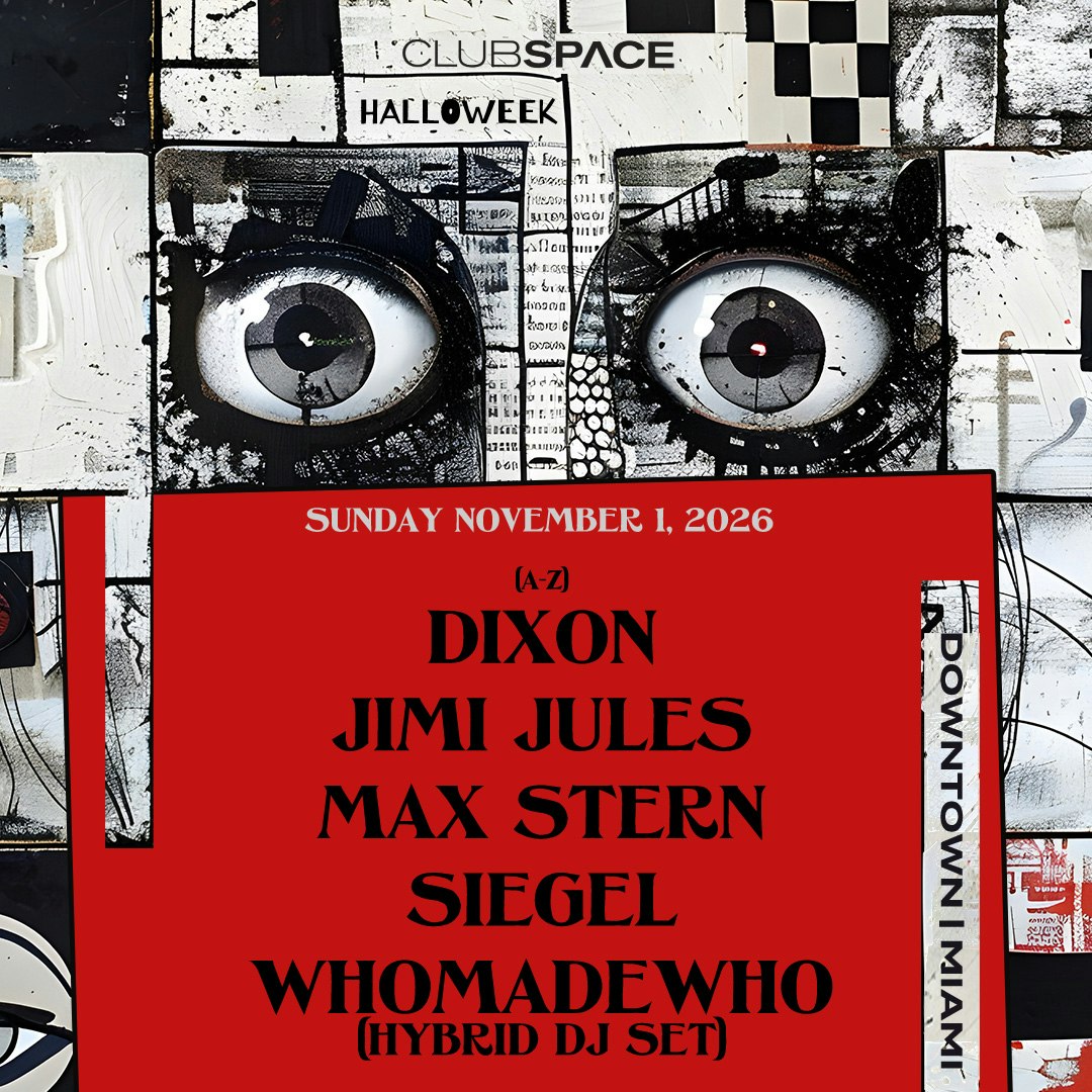 Halloweek: Dixon B2B Jimi Jules & Whomadewho (Hybrid Set)