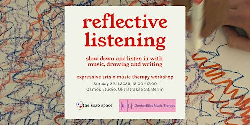 Reflective Listening Workshop: Drawing and Writing with Music