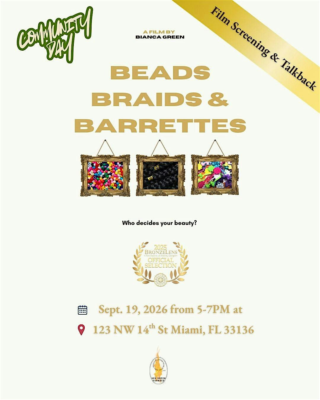 Community Day: Beads, Braids & Barrettes Screening