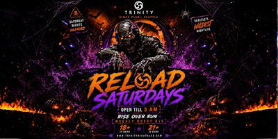 Reload Saturdays at Trinity • Entertaining Seattle's Dance Community