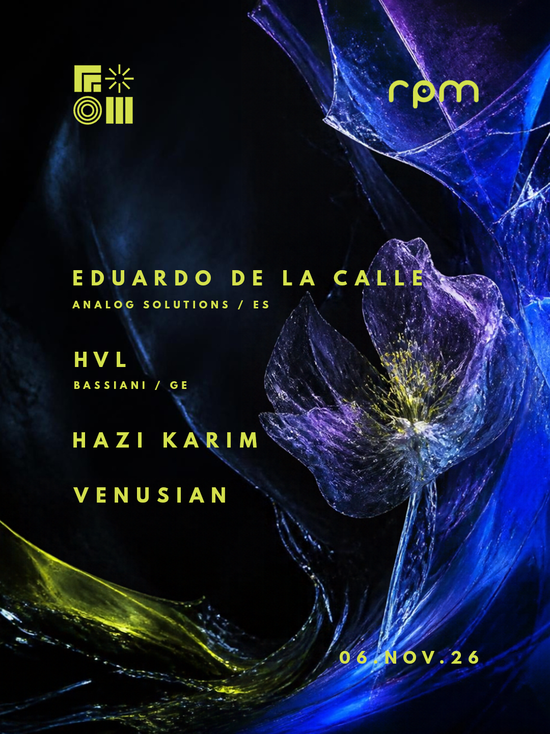 FOMO x RPM : Eduardo de la Calle / HVL / VENUSIAN / Hazi Karim 