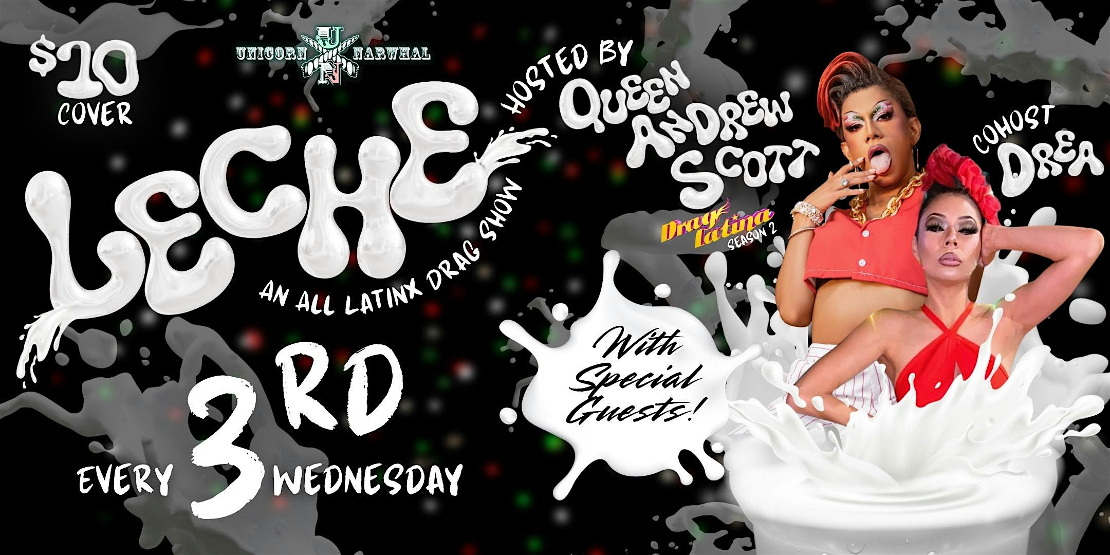 Leche: A Latinx Drag Show