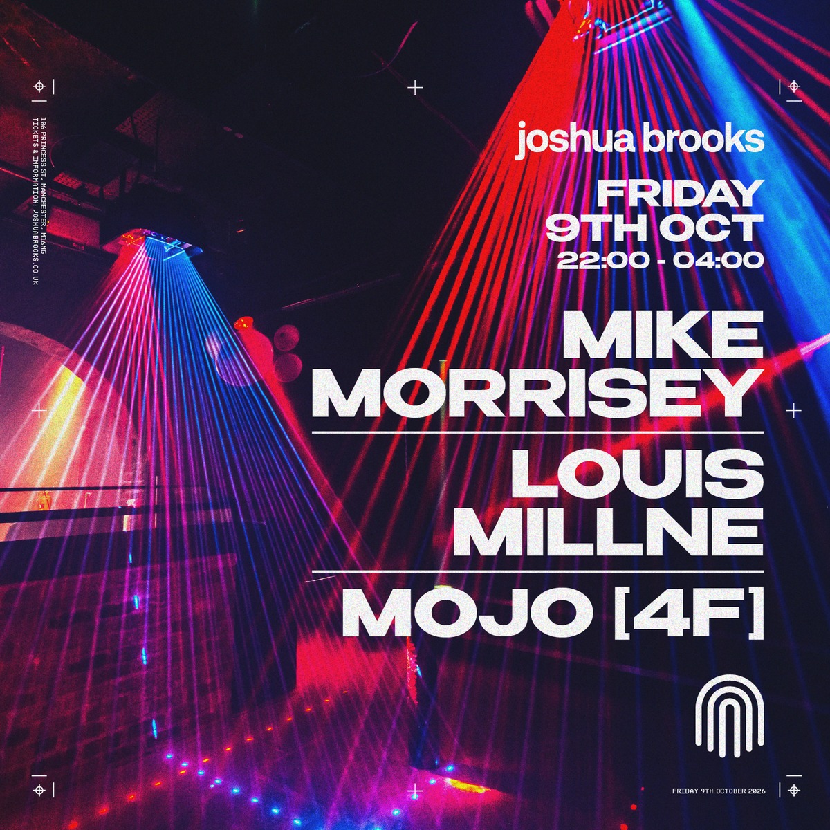 Mike Morrisey + Louis Millne + MOJO (4F) - Joshua Brooks Manchester