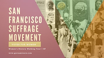 Winning the Vote: San Francisco Suffrage Walking Tour