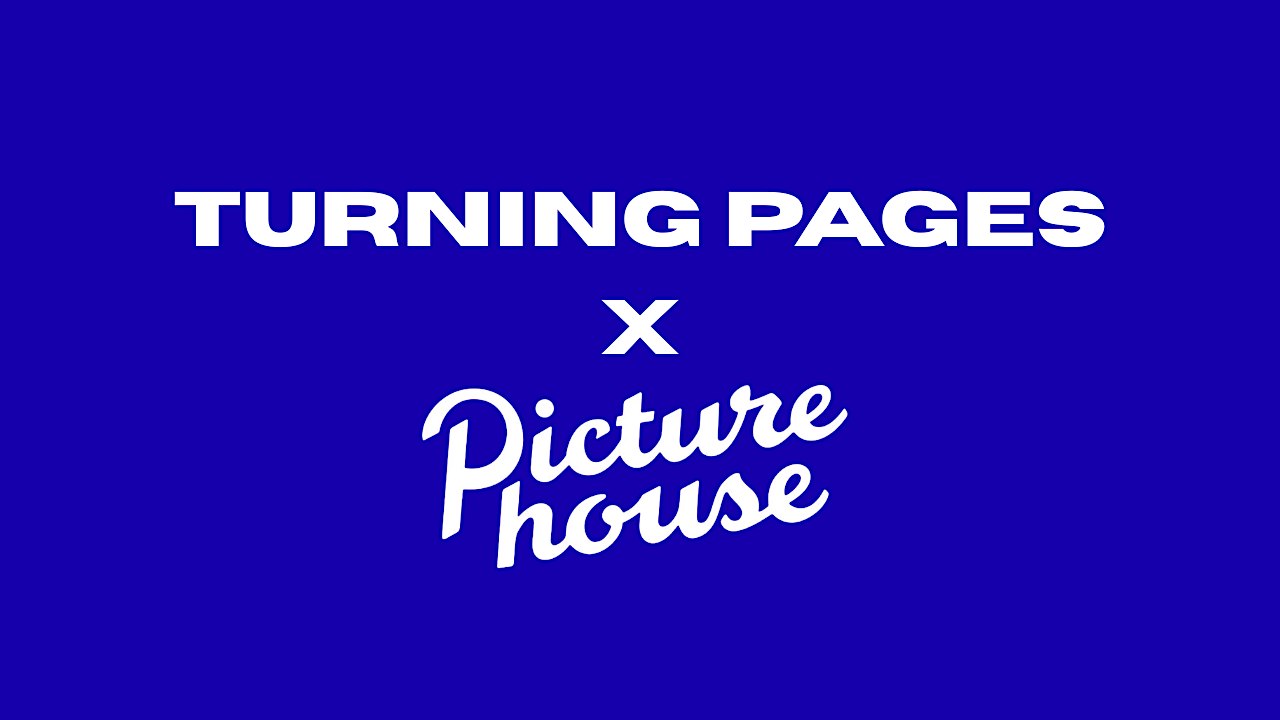 TURNING PAGES X Picturehouse