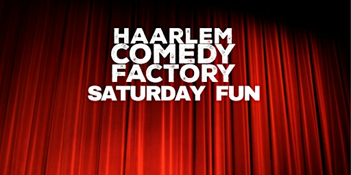 Haarlem Comedy Factory - Saturday Fun