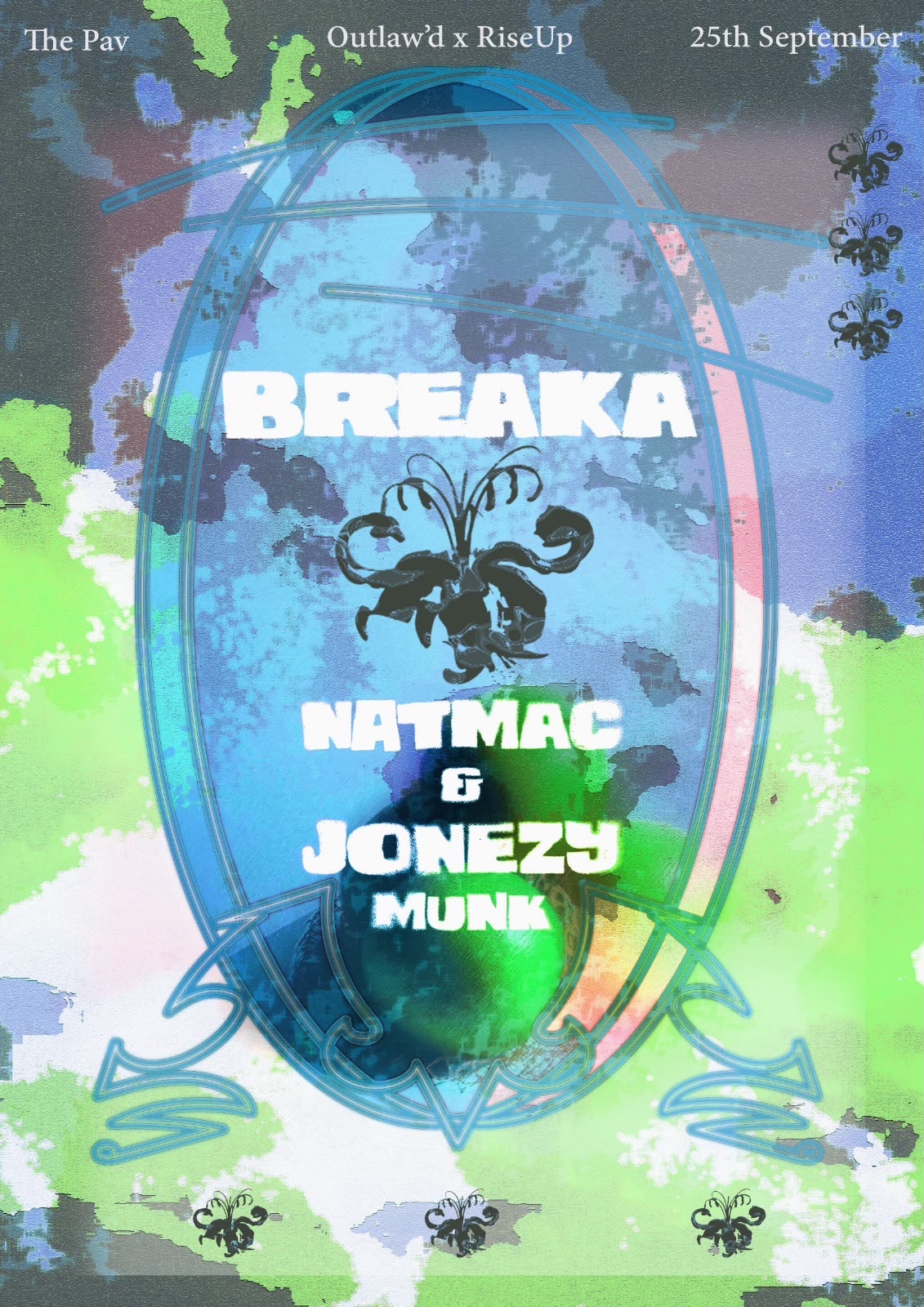 Outlaw'd + RiseUp: presents Breaka