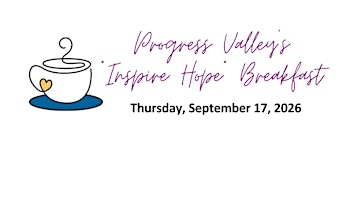 Progress Valley's 2026 "Inspire Hope" Breakfast