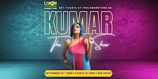 The Kumar Show | Wednesday 16th September 2026 @ The Lemon Stand