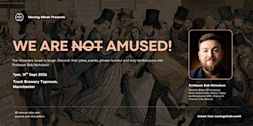 We Are Not Amused : Pranks, Puns and Punchlines from Victorian Britain