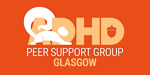 Adult ADHD Peer Support Group Glasgow (community led)