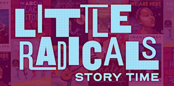 Little Radicals Story Time