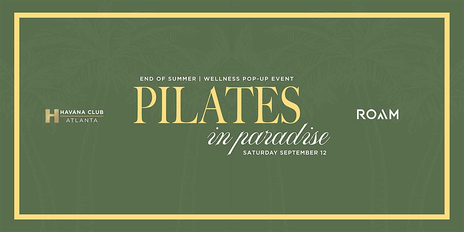 Pilates in Paradise | Wellness Event