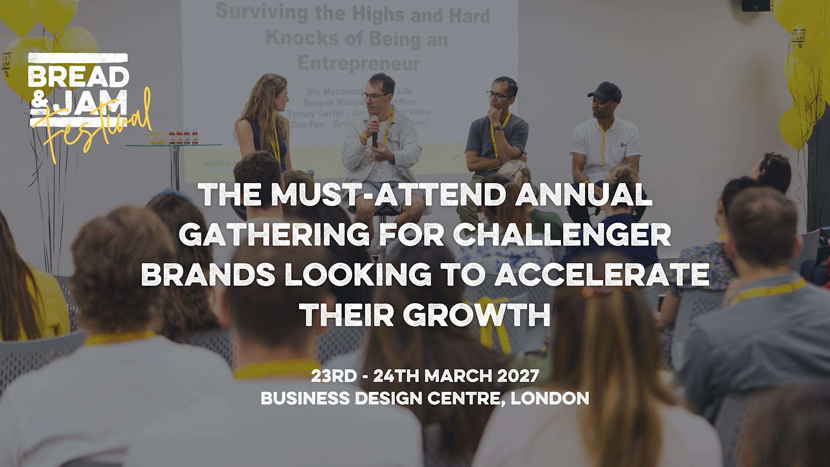 Bread & Jam Festival 2027: The UK's Biggest FMCG Challenger Brand Festival