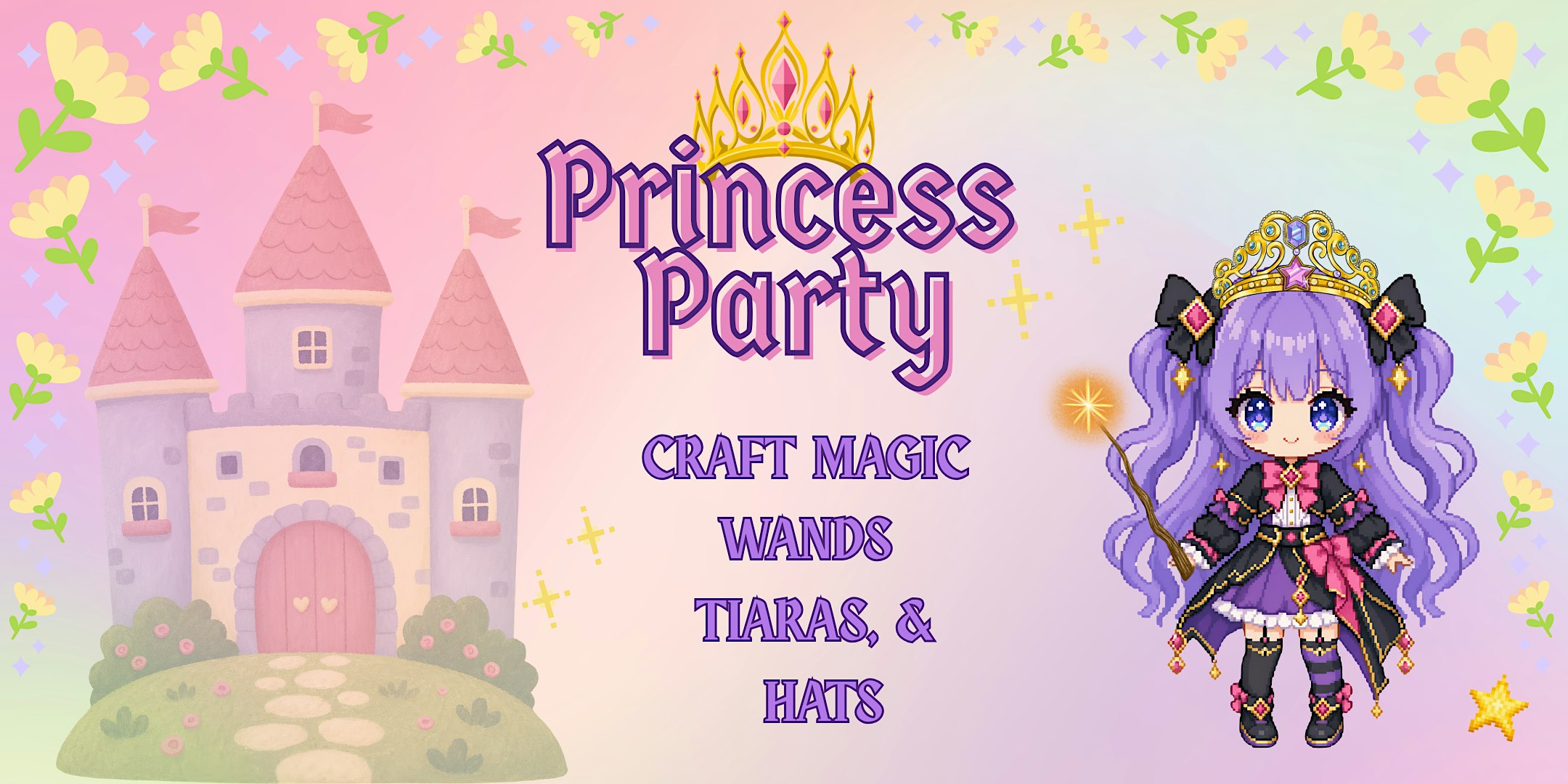 Princess Party Crafts: Magic Wands & Hats!