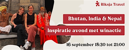 Inspiratie avond Bhutan, India & Nepal -  16 september