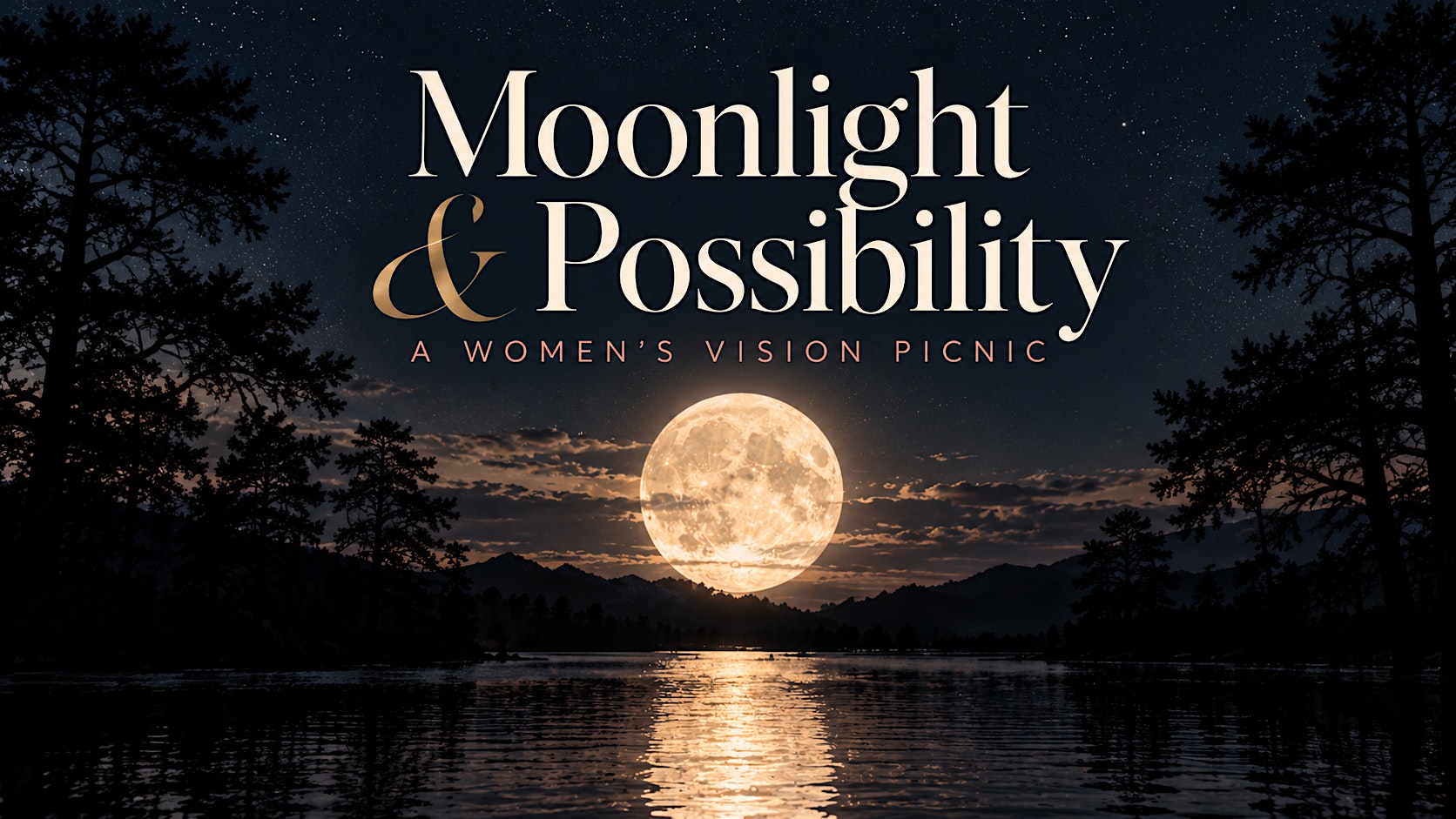 Moonlight & Possibility: A Women’s Vision Picnic