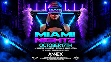 Miami Nights on Saturday, October 17 at The Annex!
