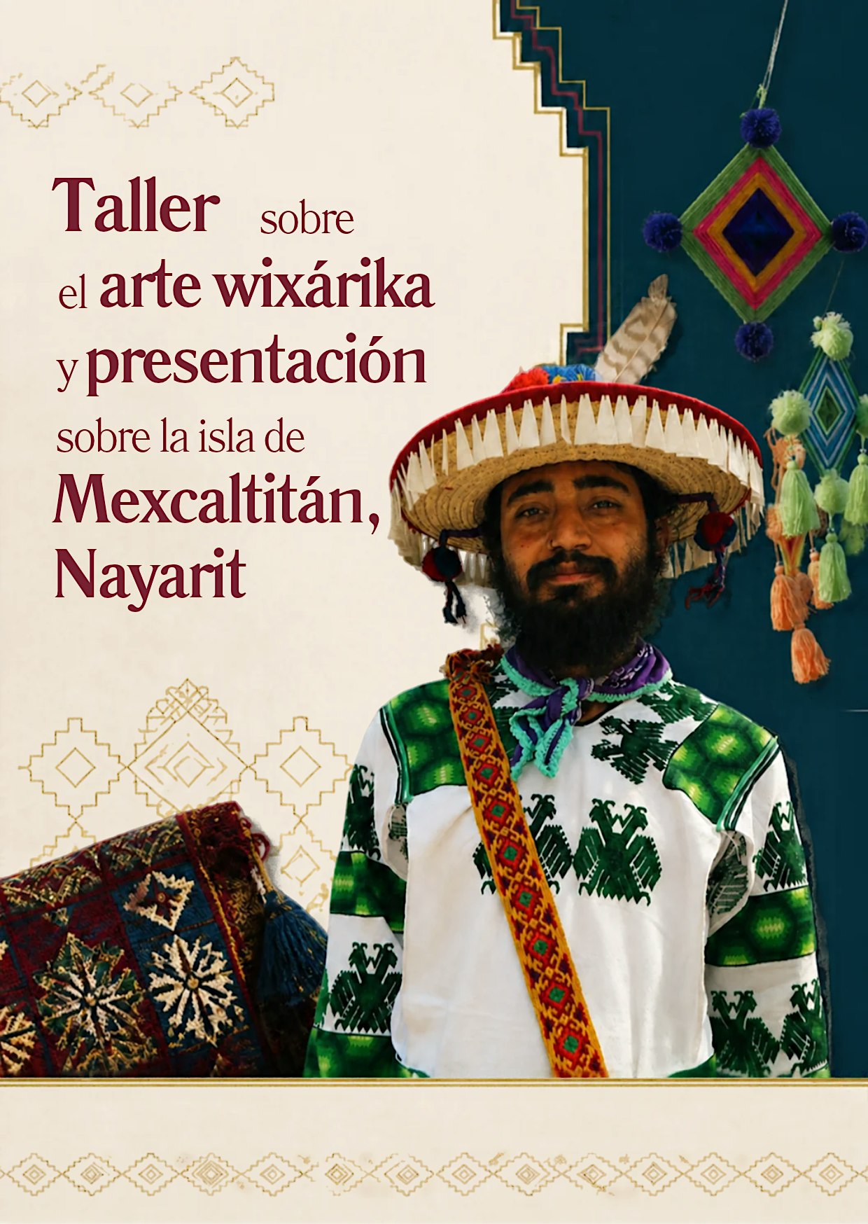 Taller sobre el arte wixárika y presentación sobre la isla de Mexcaltitlan