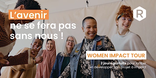 Women Impact Tour - Lance ton projet à impact avec la Ruche !