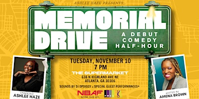 Memorial Drive: A Night of Comedy w/ Ashlee Haze