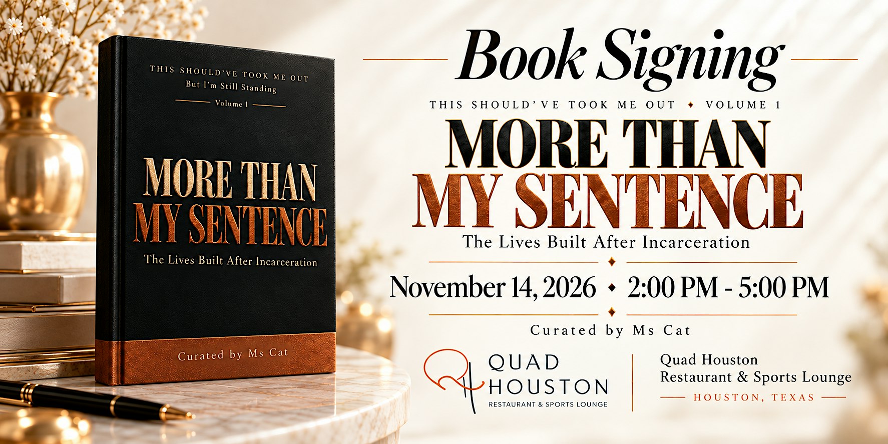 More Than My Sentence: The Book Signing