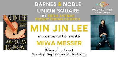 B&N celebrates Min Jin Lee's AMERICAN HAGWON at Fifth Avenue Presbyterian