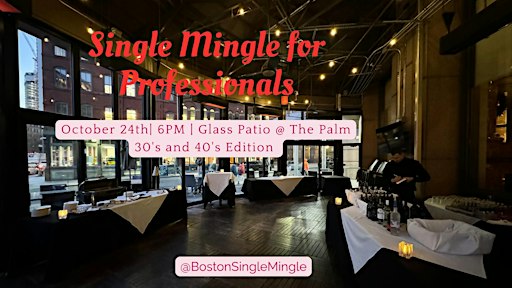 Single Mingle for Professionals (30s & 40s Edition)