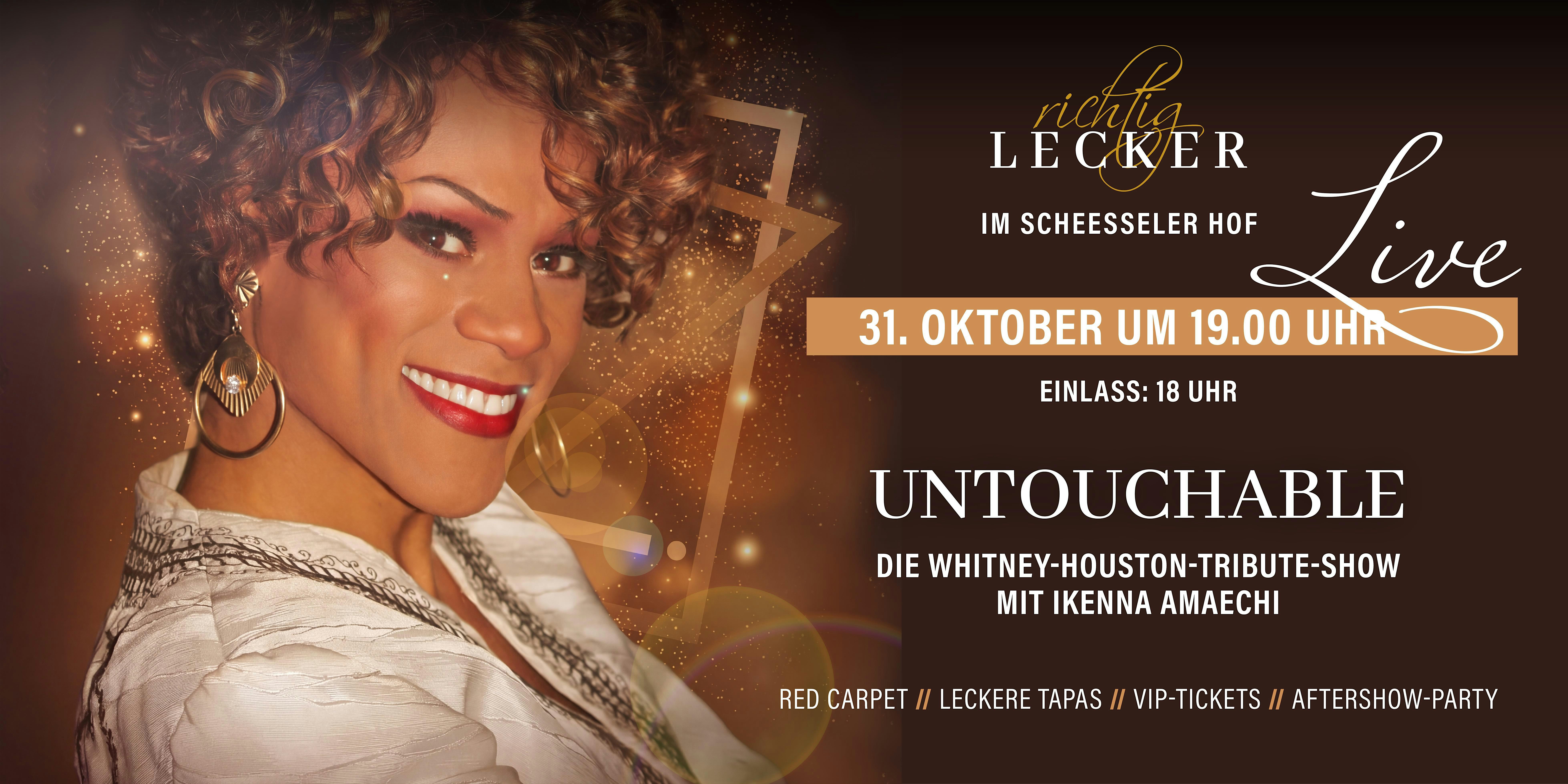Gala Show „Untouchable“ am 31. Oktober 2026 um 19 Uhr im Richtig Lecker