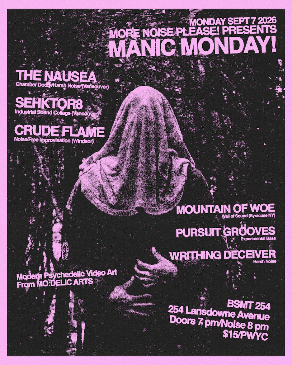 MORE NOISE PLEASE PRESENTS: MANIC MONDAY