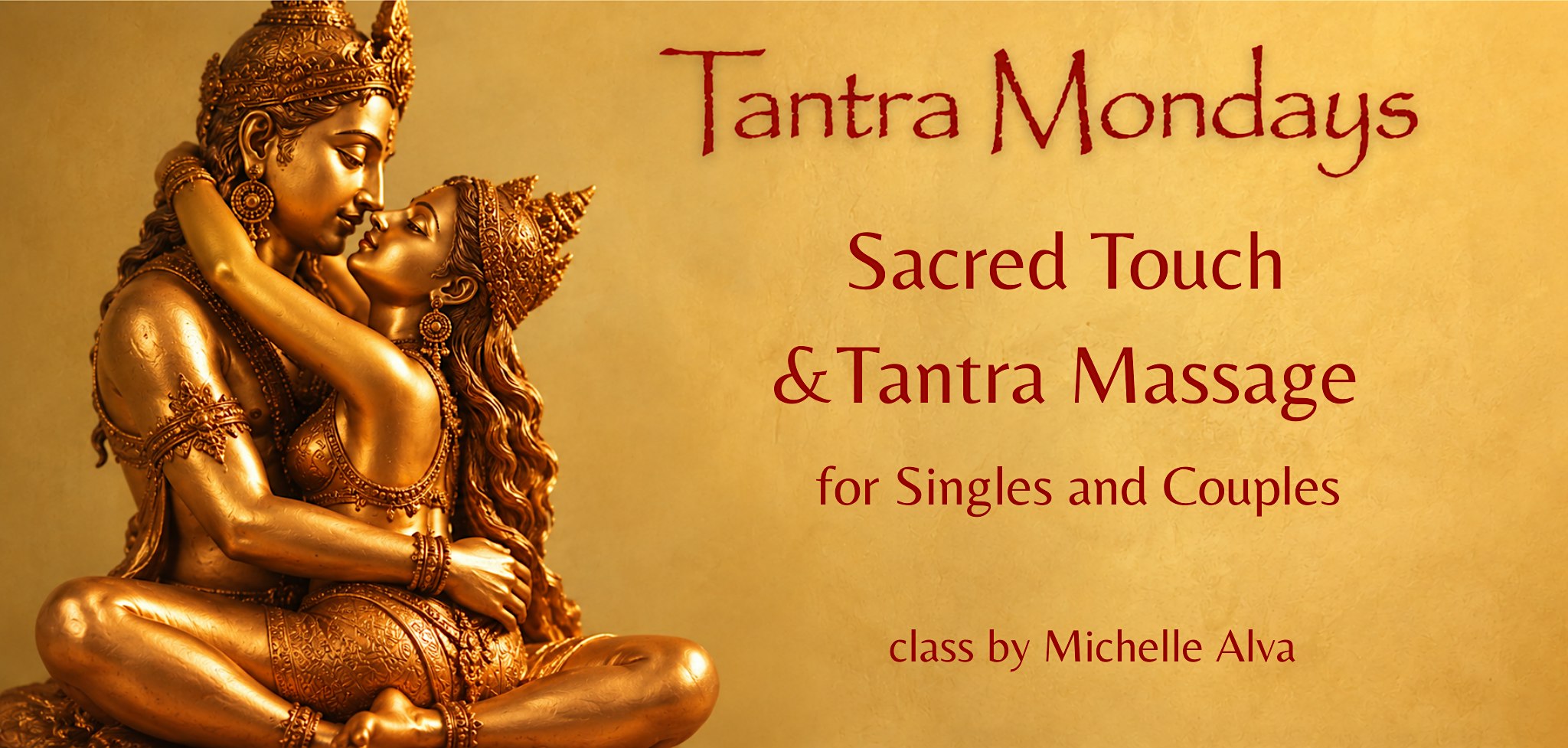 TANTRA MONDAYS