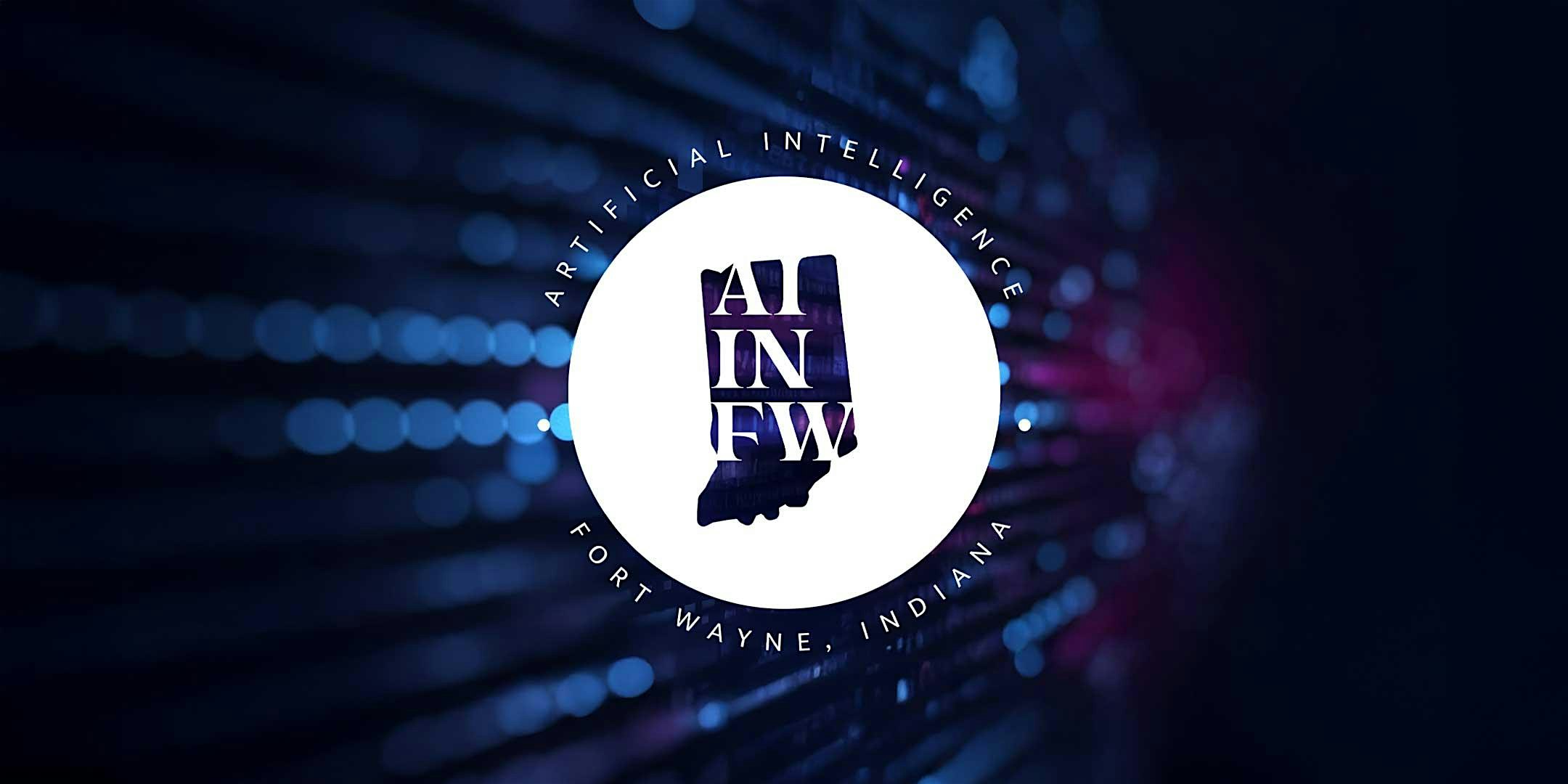 AI in Fort Wayne | October Monthly Community Meetup