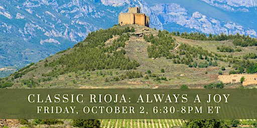 Classic Rioja: Always a Joy