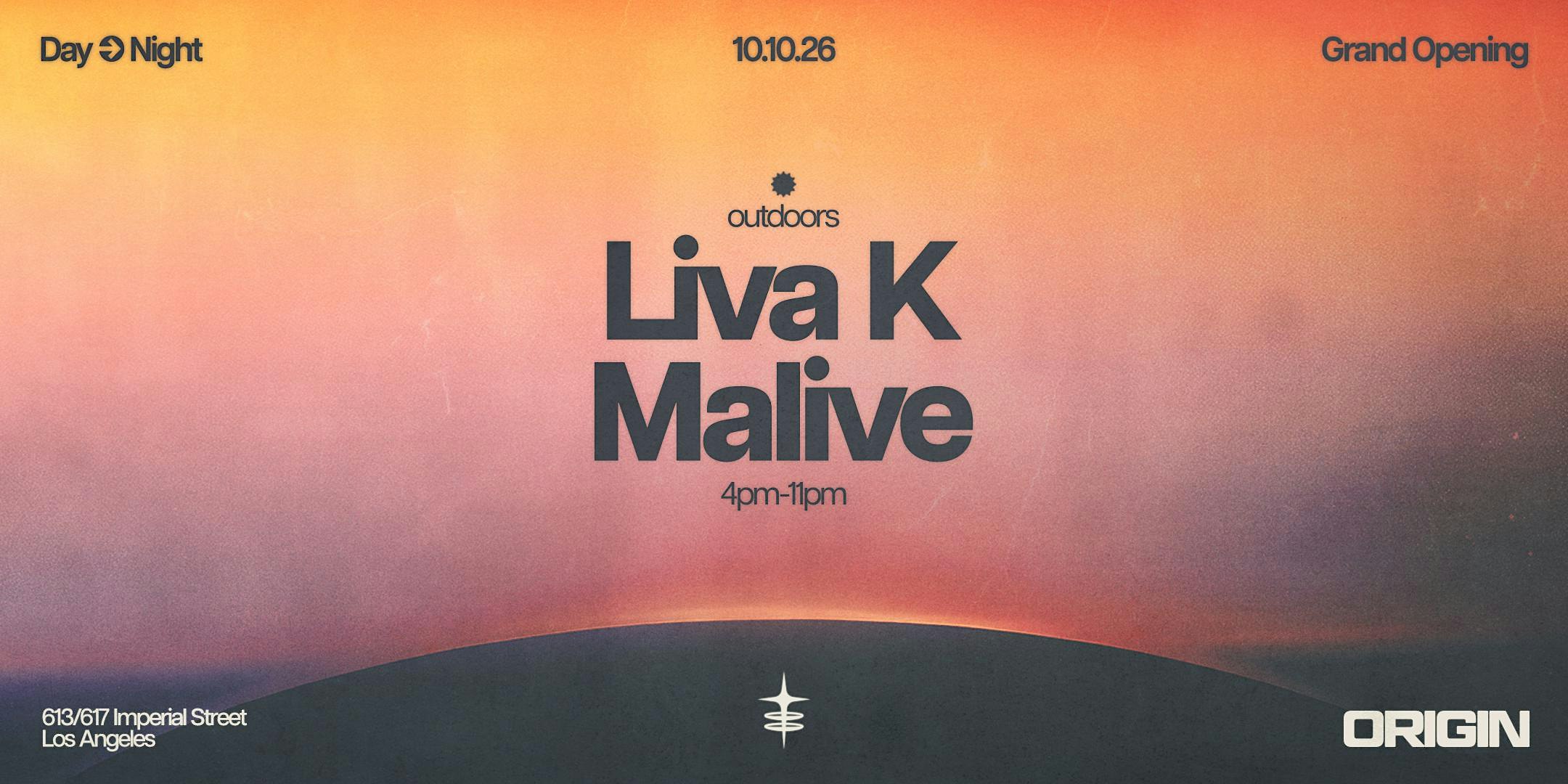 ORIGIN Grand Opening: Liva K + Malive | Saturday Daytime