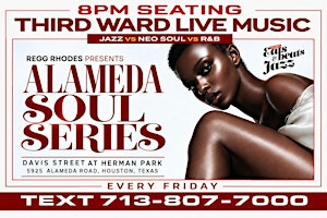 TSU HOMECOMING WEEDEND LIVE MUSIC KICKOFF on ALEMDA - 3RD WARD