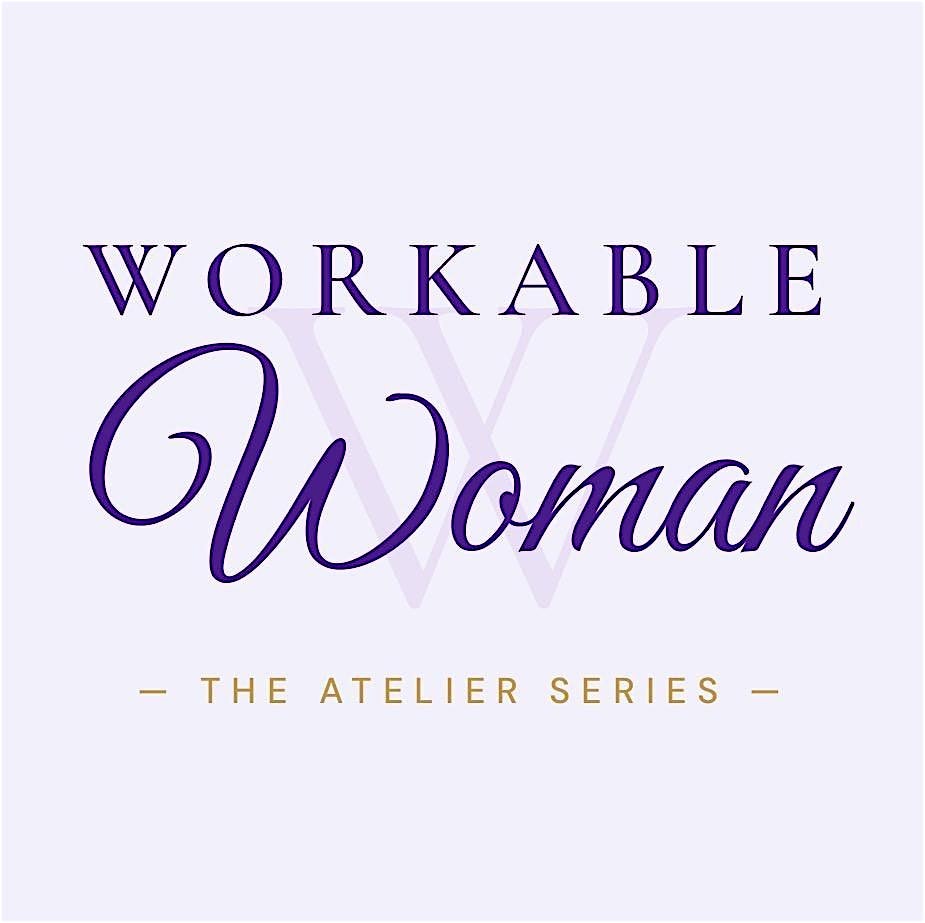 September Workable Woman:  Rooftop Women in Business Atelier