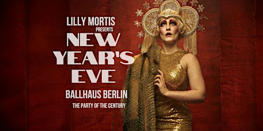 NEW YEAR'S EVE AT BALLHAUS BERLIN