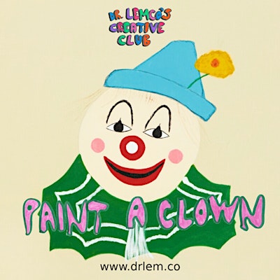 Paint A Clown | All supplies provided | Unique art studio in Montreal