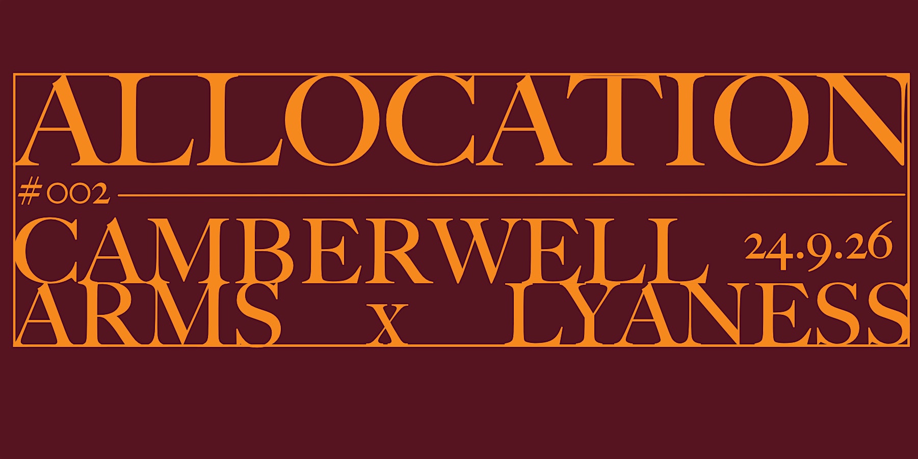 ALLOCATION #002 at The Camberwell Arms