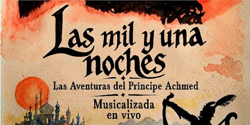 Las mil y una noches: Las aventuras del príncipe Achmed