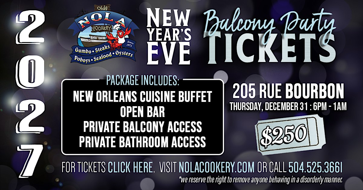 2027 New Year's Eve Bourbon Street Balcony Tickets @ NOLA Cookery